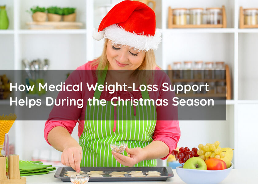 How Medical Weight-Loss Support Helps During the Christmas Season