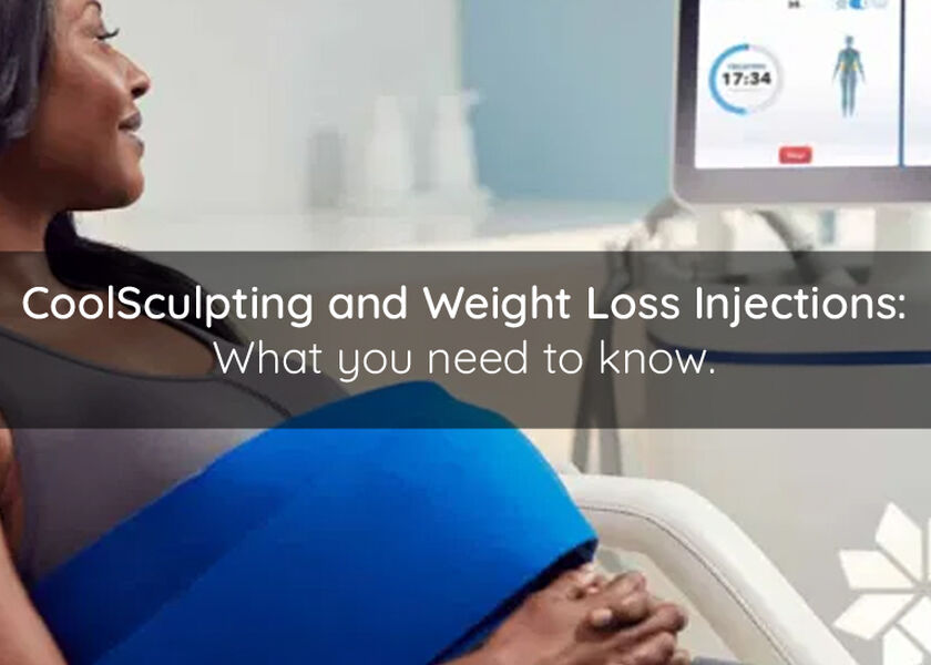 CoolSculpting and Weight Loss Injections